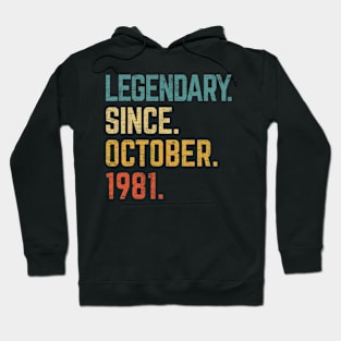 41st Birthday Gift 41 Year Old Legendary Since October 1981 Hoodie